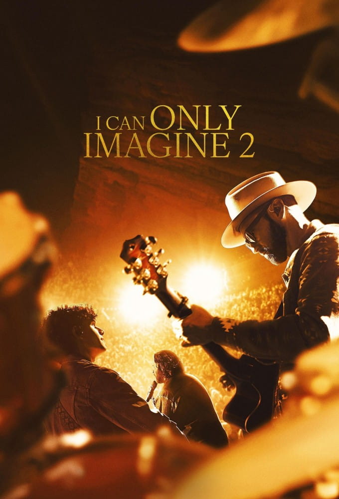دانلود فیلم I Can Only Imagine 2 2026 فقط می توانم تصور کنم