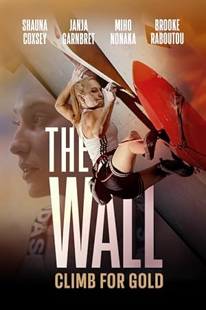 دانلود فیلم The Wall: Climb for Gold 2022