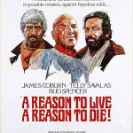 پس زمینه A Reason to Live, a Reason to Die