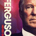 پس زمینه Sir Alex Ferguson: Never Give In