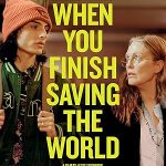 پس زمینه When You Finish Saving the World