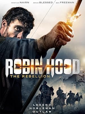 دانلود فیلم Robin Hood: The Rebellion 2018 رابین هود شورشی