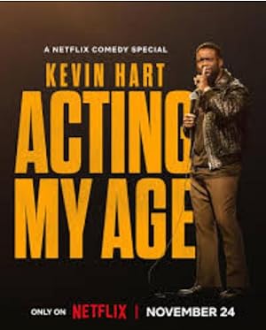دانلود فیلم Kevin Hart: Acting My Age 2025 بدون سانسور