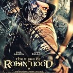 پس زمینه The Siege of Robin Hood