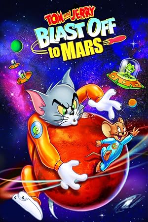 دانلود فیلم Tom and Jerry Blast Off to Mars! 2005 تام و جری: پرتاب به مریخ