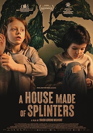 دانلود فیلم A House Made of Splinters 2022 خانه ای ساخته شده از تراشه ها