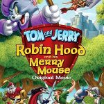پس زمینه Tom and Jerry: Robin Hood and His Merry Mouse