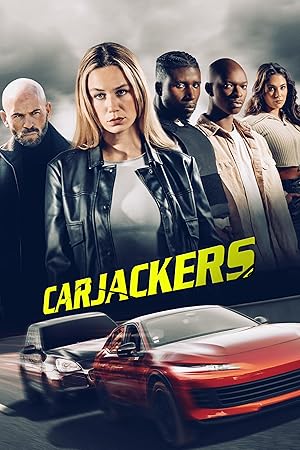 دانلود فیلم Carjackers 2025 ماشین ربایان