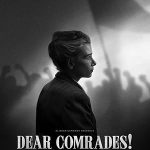 پس زمینه Dear Comrades!