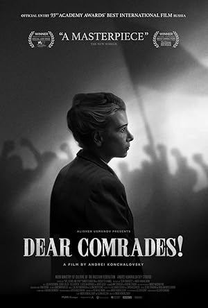 دانلود فیلم Dear Comrades! 2020 رفقای عزیز!