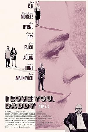 دانلود فیلم I Love You, Daddy 2017 دوستت دارم بابا