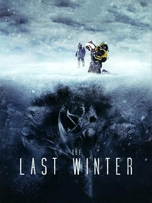 دانلود فیلم The Last Winter 2006 آخرین زمستان