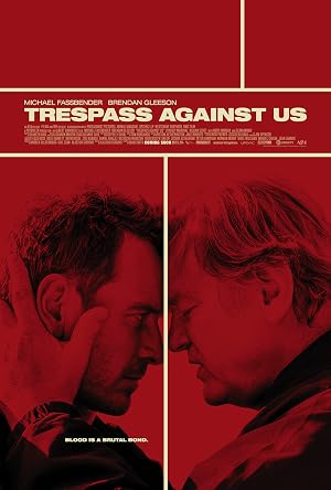 دانلود فیلم Trespass Against Us 2016 تجاوز علیه ما