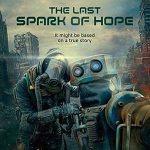 پس زمینه The Last Spark of Hope