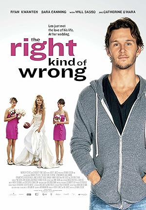 دانلود فیلم The Right Kind of Wrong 2013 نوع درست اشتباه