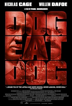 دانلود فیلم Dog Eat Dog 2016 سگ سگ را می‌خورد
