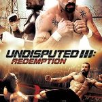 پس زمینه Undisputed 3: Redemption