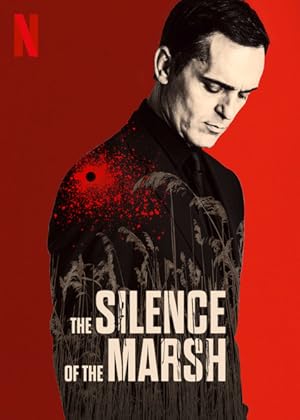 دانلود فیلم The Silence of the Marsh 2019 سکوت مرداب