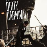 پس زمینه A Dirty Carnival
