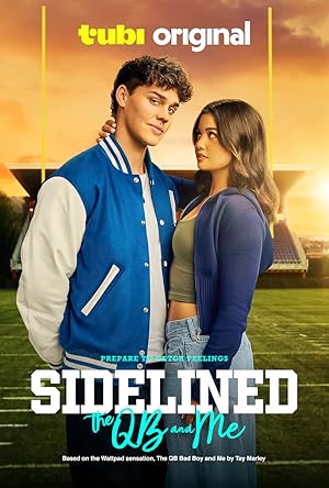 دانلود فیلم Sidelined: The QB and Me 2024 کنار گذاشته شده: کوارتربک و من