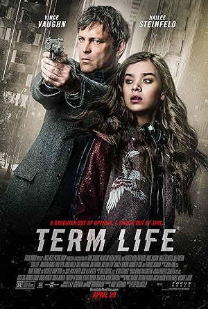 دانلود فیلم Term Life 2016 واژه زندگی