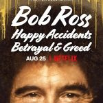 پس زمینه Bob Ross: Happy Accidents, Betrayal & Greed