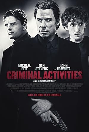 دانلود فیلم Criminal Activities 2015 فعالیت های مجرمانه