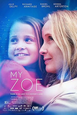 دانلود فیلم My Zoe 2019 زوئی من