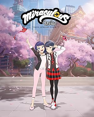 دانلود فیلم Miraculous World: Tokyo, Stellar Force 2025 دنیای معجزه آسا: توکیو، نیروی ستاره ای
