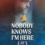 پس زمینه Nobody Knows I'm Here