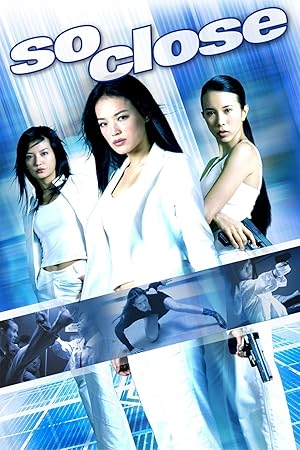 دانلود فیلم So Close 2002 مبارزان