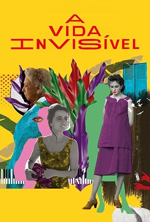 دانلود فیلم Invisible Life 2019 زندگی نامرئی