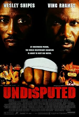 دانلود فیلم Undisputed 2002 شکست ناپذیر
