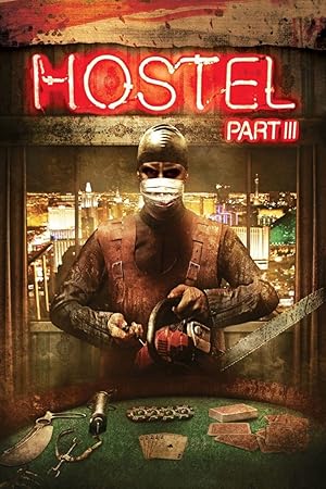 دانلود فیلم Hostel: Part III 2011 خوابگاه ۳