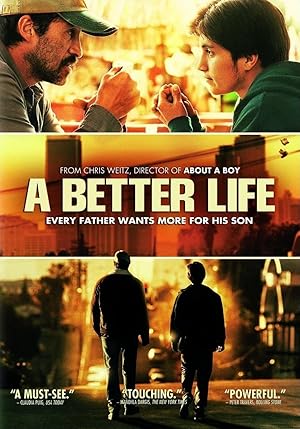دانلود فیلم A Better Life 2011 بدون سانسور