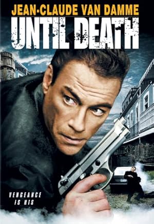 دانلود فیلم Until Death 2007 تا پای مرگ