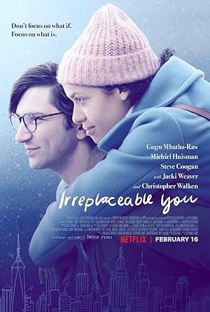 دانلود فیلم Irreplaceable You 2018 تو غیر قابل تعویض هستی