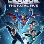 پس زمینه Justice League vs the Fatal Five