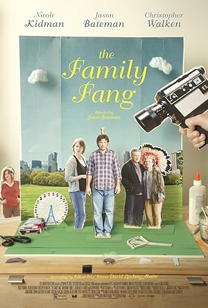 دانلود فیلم The Family Fang 2015 خانوادهٔ فنگ