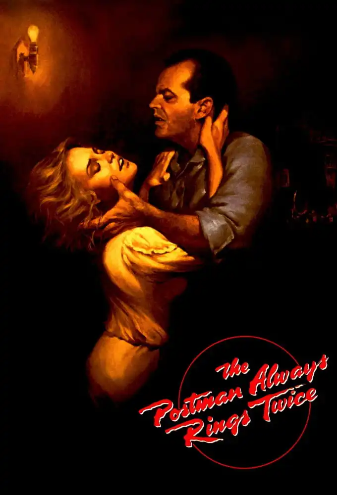 دانلود فیلم The Postman Always Rings Twice 1981 بدون سانسور